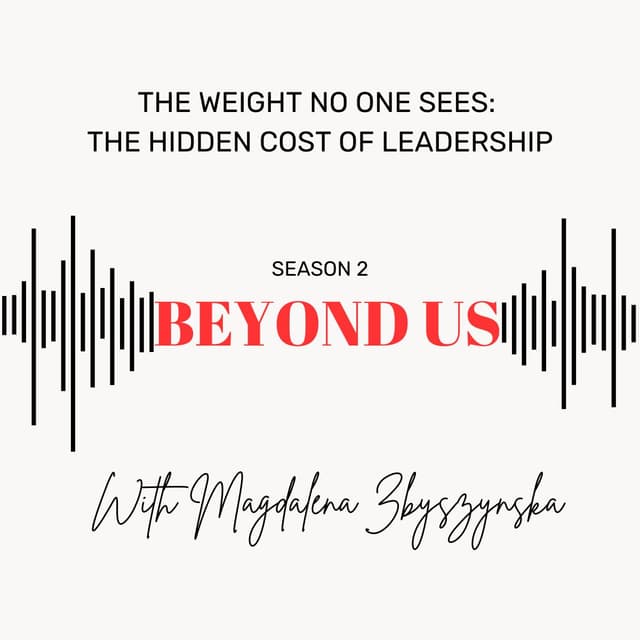 The Weight No One Sees: The Hidden Cost of Leadership
