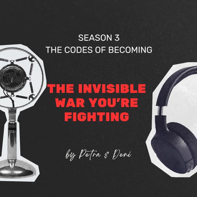 The Invisible War You're Fighting